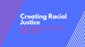 Creating Racial Justice @ CUPE Charlottetown Area Office | Charlottetown | Prince Edward Island | Canada