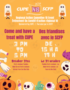 Come and have a treat with CUPE! A Regional Action Committee 10 Event